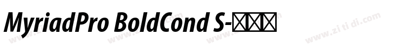 MyriadPro BoldCond S字体转换